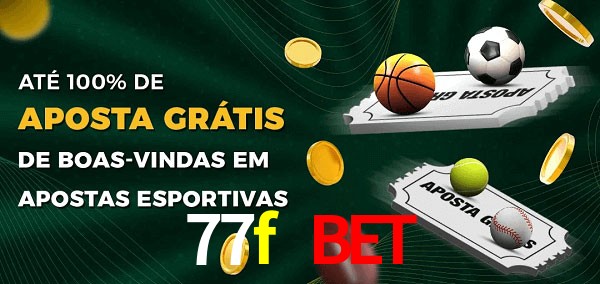 77f bet Ate 100% de Aposta Gratis